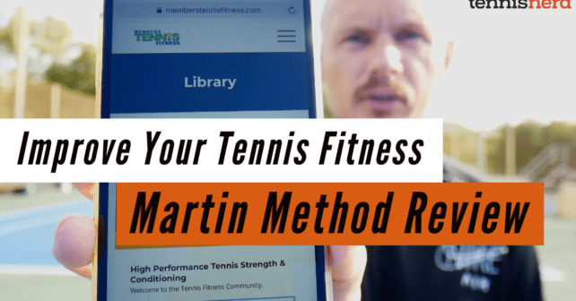 Improve your tennis fitness - Martin Method