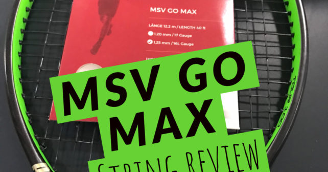 MSV Go Max String Review