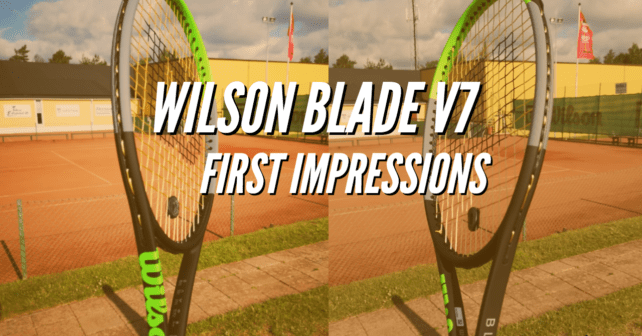 Wilson Blade V7 Racquet Review