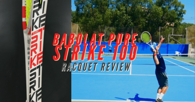 Babolat Pure Strike 100 Racquet Review