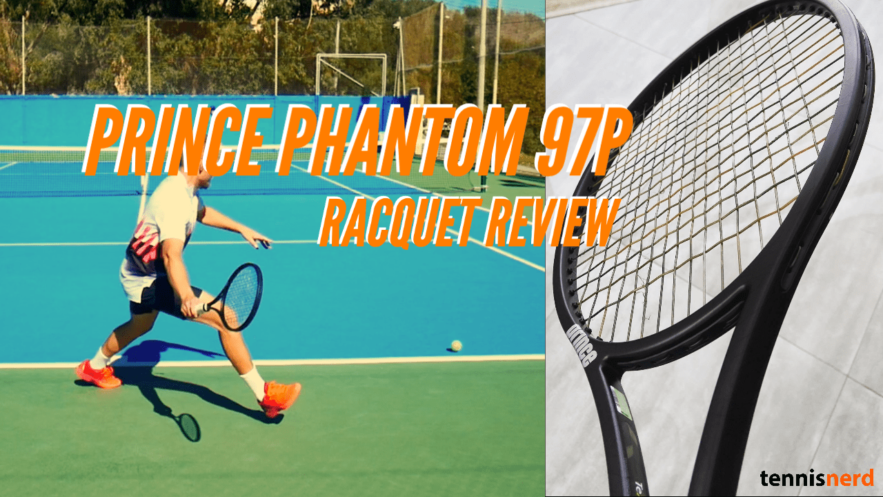 Prince Phantom 97P Racquet Review - Tennisnerd.net