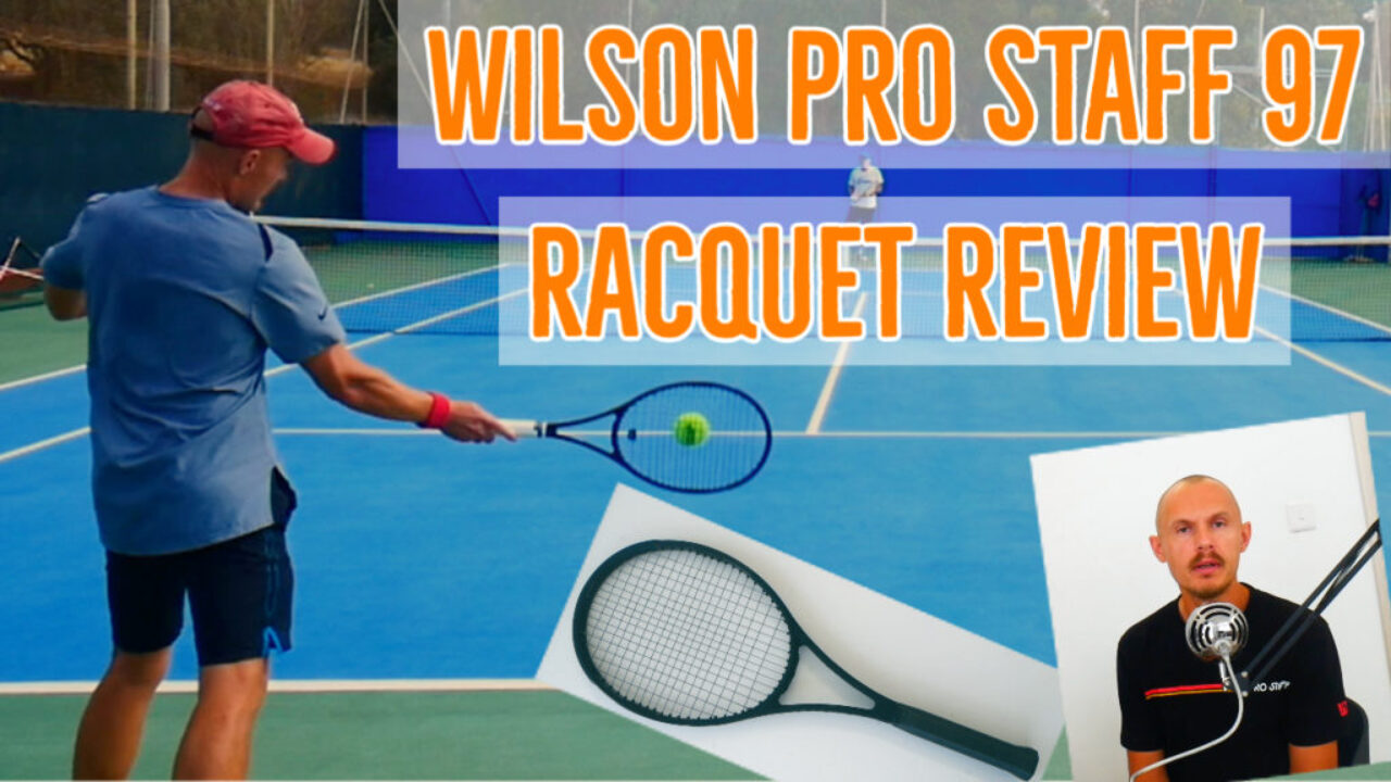 Wilson Pro Staff 97 Racquet Review - Tennisnerd.net