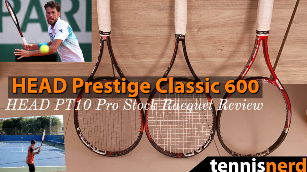 HEAD PT10 Pro Stock Racquet Review - Tennisnerd.net