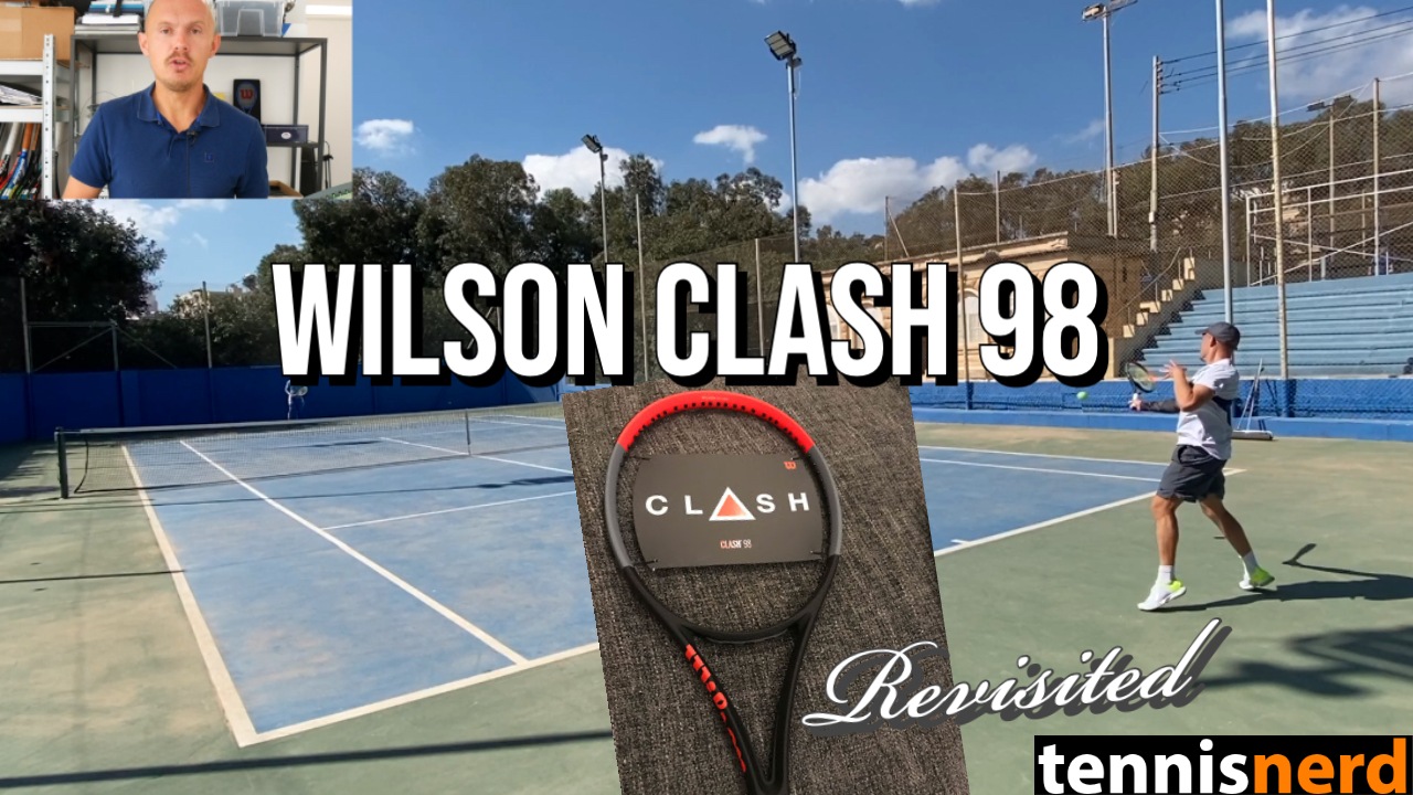 Wilson Clash 98 Review Revisited - Tennisnerd.net