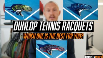 Dunlop Tennis Racquets Tennisnerd Net What Racquets Should You Use Dunlop Tennis Racquets Tennisnerd Net What Racquets Should You Use