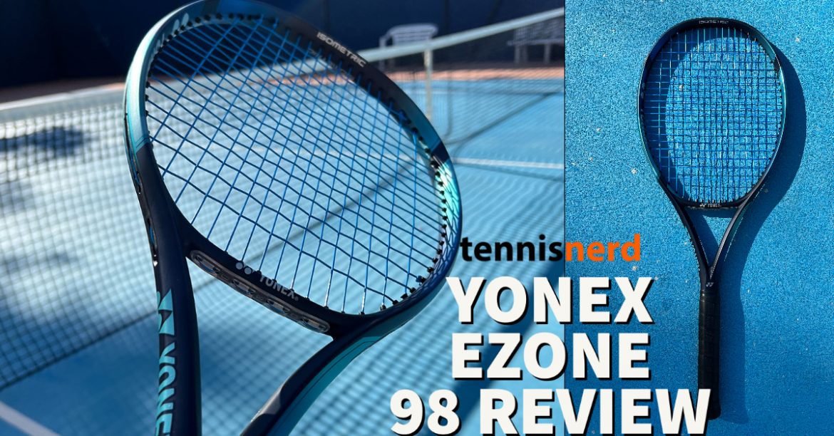 Yonex Ezone 98 Review (2022)