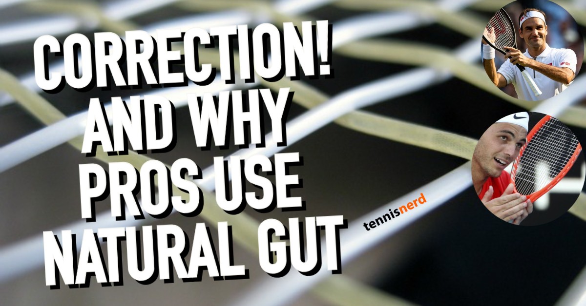Why pros still use natural gut 
