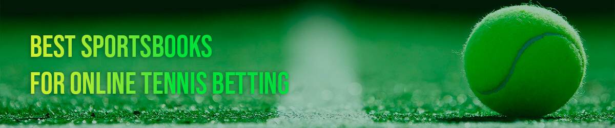 Best sportsbooks for online tennis betting